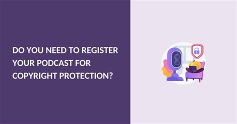 Understanding Copyright Do You Need to Register