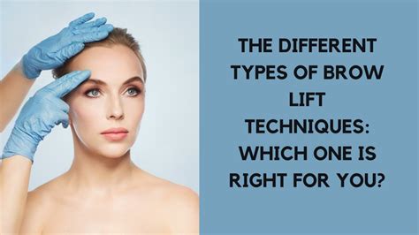 Understanding Different Eye Brow Lift Techniques