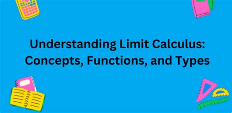 Understanding Different Limit Types