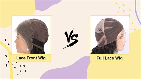 Understanding Different Wig Types (Lace Fronts vs. Full Lace)
