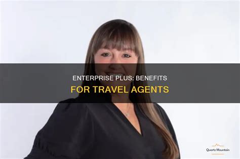 Understanding Enterprise Plus Benefits