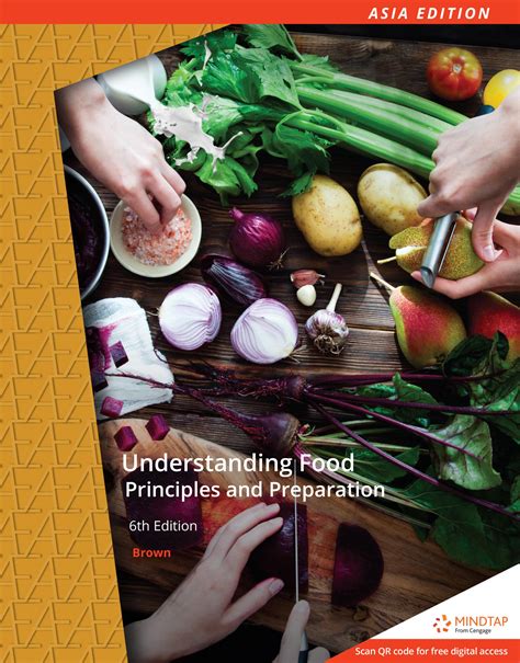 Understanding Food: Principles And Preparation