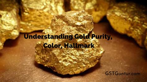 Understanding Gold Purity and Color