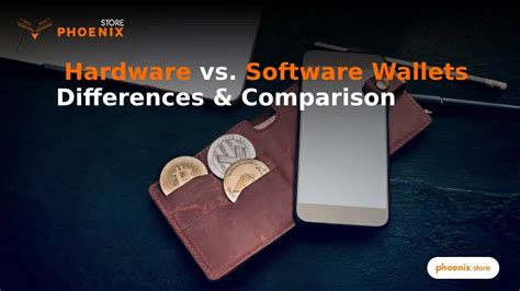 Understanding Hard Wallets vs. Software Wallets