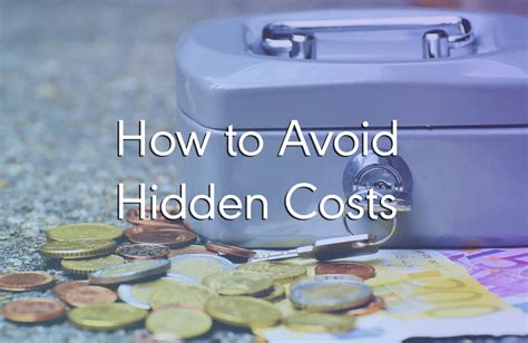 Understanding Hidden Costs and Timing