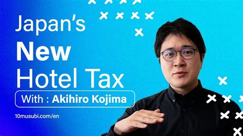 Understanding Japans New Accommodation Tax