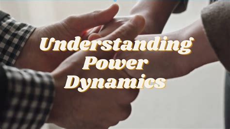 Understanding Power Dynamics