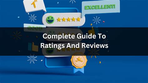 Understanding Reviews and Ratings