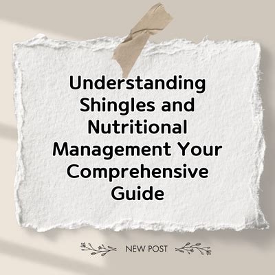 Understanding Shingles: A Comprehensive Overview