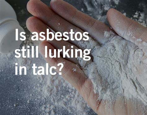 Understanding Talc Asbestos And Their Connection