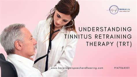 Understanding Tinnitus Retraining Therapy