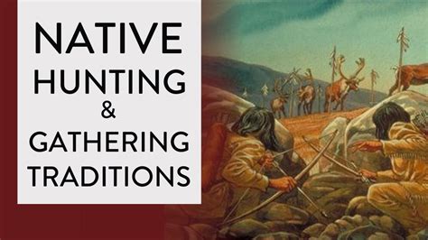 Understanding Traditional Native Hunting Practices