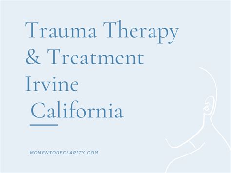 Understanding Trauma Therapy in Irvine