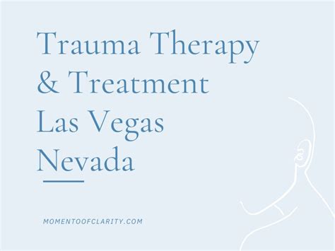 Understanding Trauma Therapy in Las Vegas