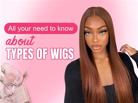 Understanding Wig Types Before You Wigs Buy
