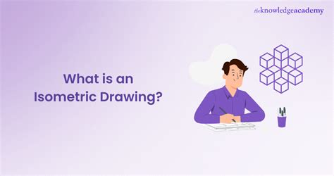 Understanding the Basics of Isometric Drawing