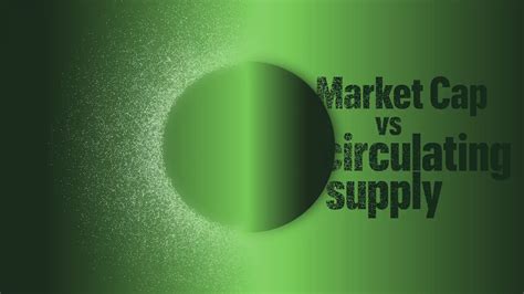 Understanding the Components: Price vs. Circulating Supply