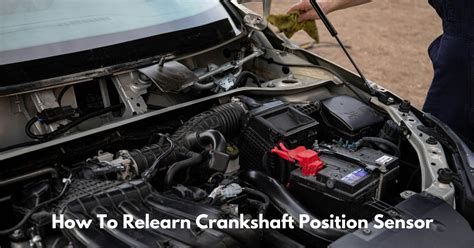 Understanding the Crankshaft Position Sensor Relearn Process