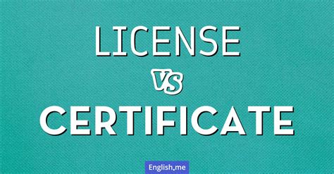 Understanding the Difference: License vs. Certificate