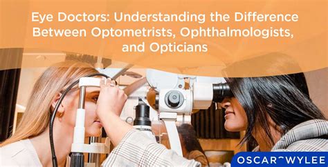 Understanding the Difference: Optometrists vs. Ophthalmologists