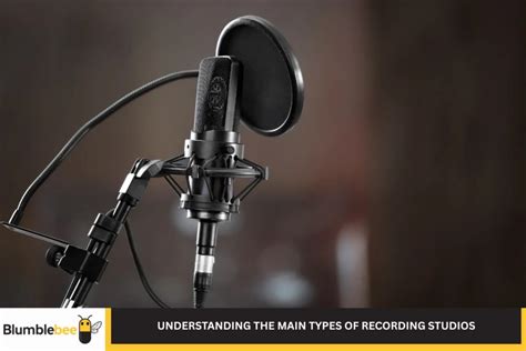 Understanding the Different Types of Music Studios