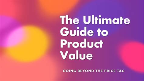 Understanding the Value Behind the Price Tag