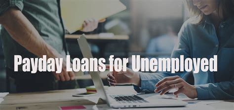Unemployment Payday Loan Lenders