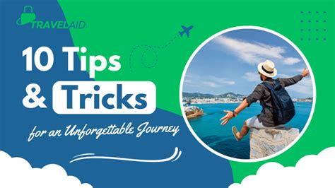 Unforgettable Travel Tips
