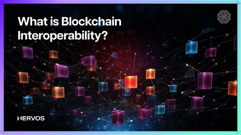 Unifying Blockchains: The Key to Seamless Interoperability