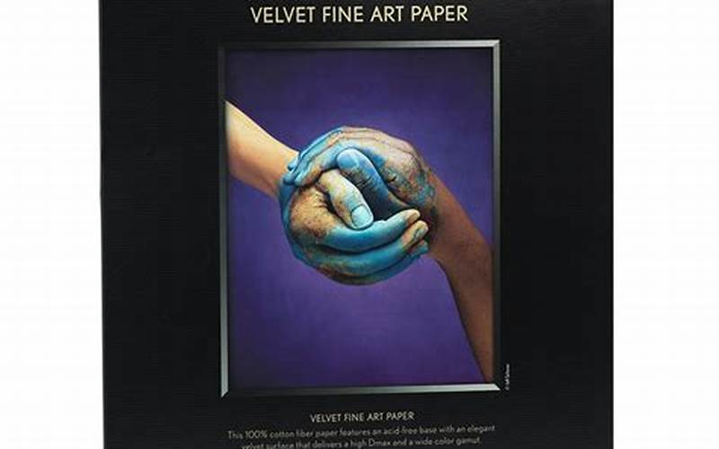 Unique Texture Of Epson Velvet Fine Art Paper