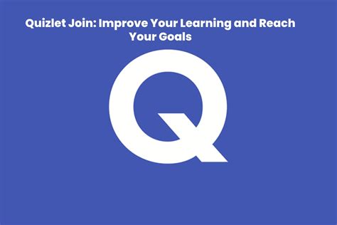 Unite and Conquer: Quizlet Join Redefines Collaborative Learning!