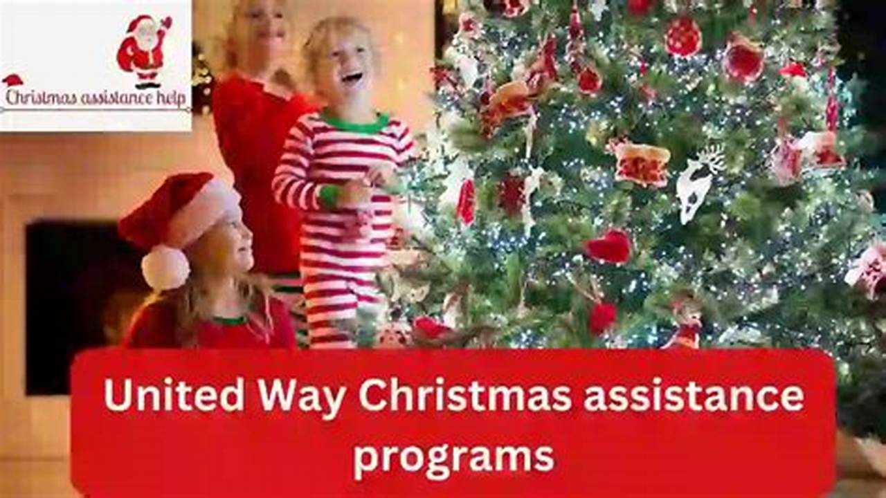 United Way Christmas Help 2024 Help