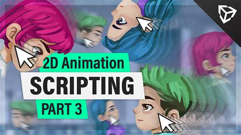 Revolutionize Your 2D Animation With Unity's Dynamic Scripting: A Comprehensive Guide to Unity 2D Animation Scripting