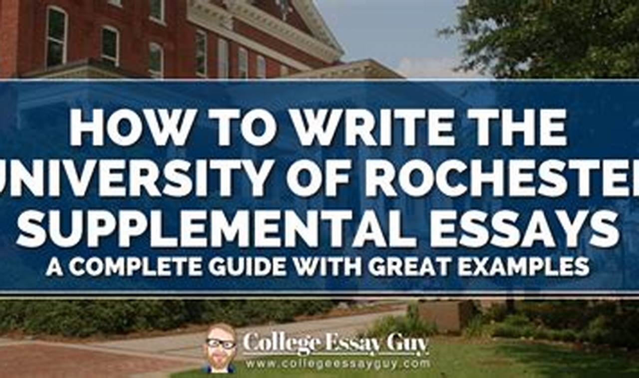 University Of Rochester Supplemental Essay 2024