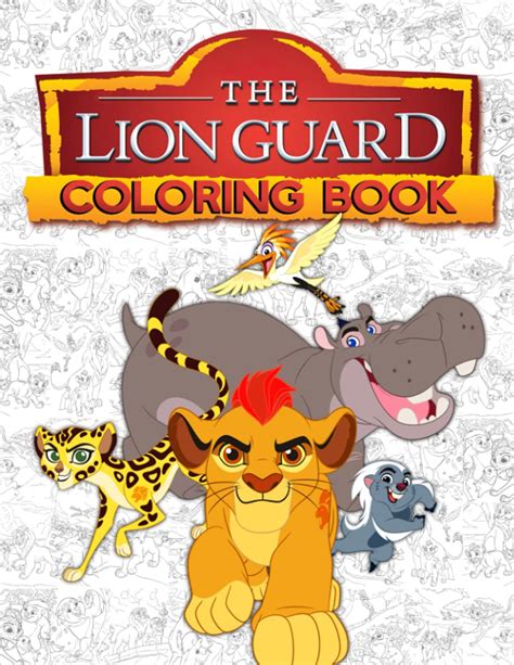 Unleashing Creativity with The Lion Guard Coloring Book