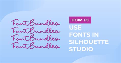 Unlock the Secrets of Silhouette Studio Fonts and Transform Your Projects!