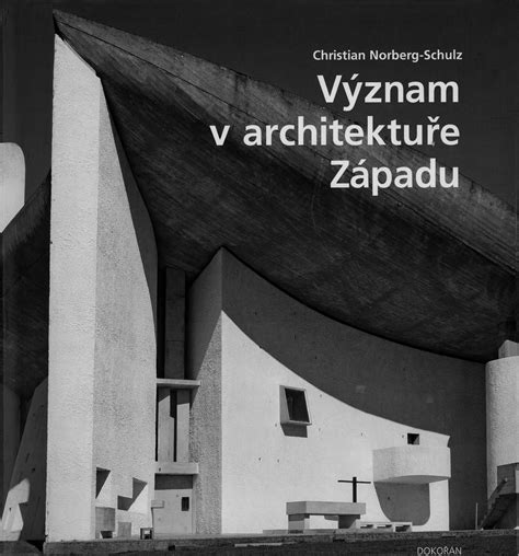 Unlocking Architectural Brilliance: Christian Norberg Schulz's (PDF) Exploration | Tamara Benedini - Academia.edu