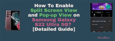 Unlocking the Samsung S22: A Guide to Effortless Split-Screen Multitasking