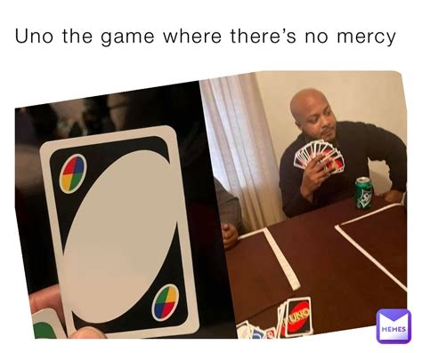 Uno Meme