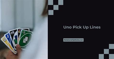 Uno Pick Up Lines
