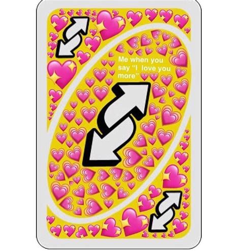 Uno Reverse Card Love Meme