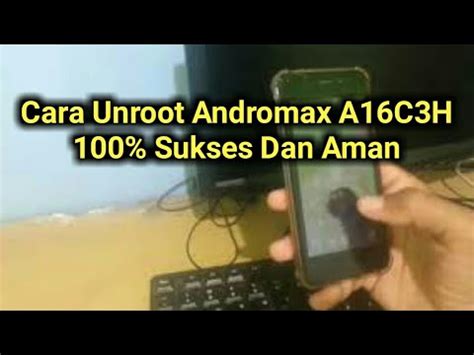 Unroot Andromax A