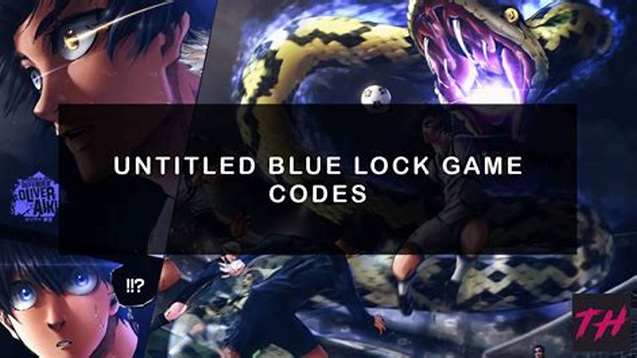 Untitled Blue Lock Game Codes 2025 Codes