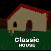 Untitled Classic House Game - Roblox
