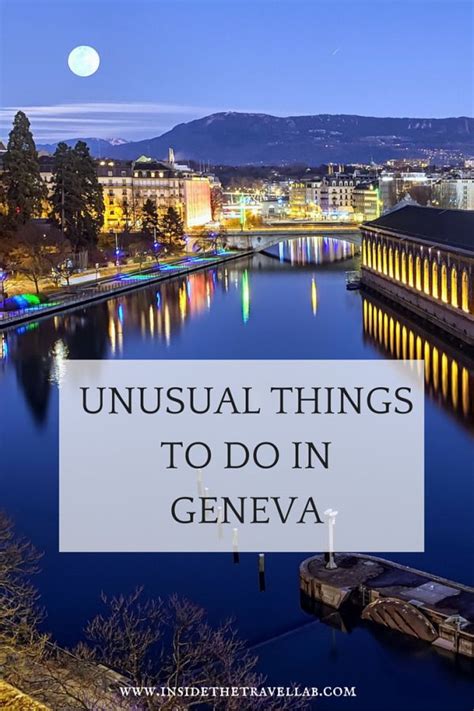 Unusual Things to Do Geneva