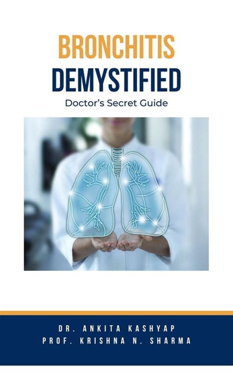 Unveiling the Secrets: A Comprehensive Guide to Conquering Bronchitis