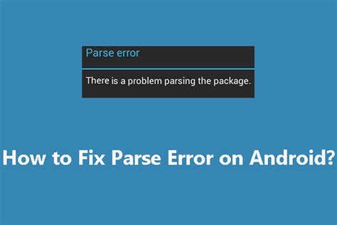 Update Your Android Version to Fix the Parse Error Issue
