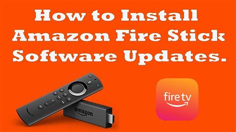 Update Your Fire Stick