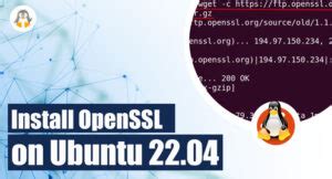Upgrading OpenSSL 3.1 on Ubuntu 22.04