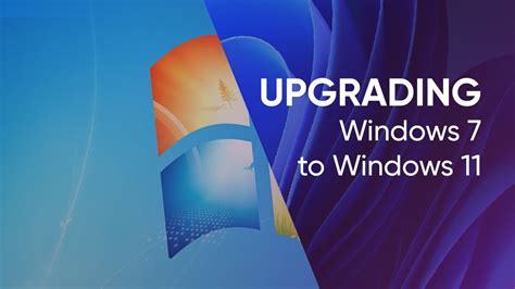 Upgrading from Windows 7 To Windows 11